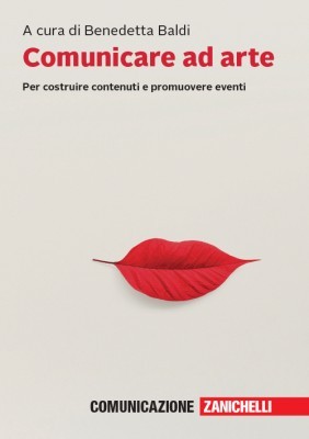 Copertina del libro "Comunicare ad arte", Zanichelli editore
