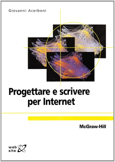 Copertina del libro di Giovanni Acerboni "Progettare e scrivere per Internet", editore McGraw-Hill
